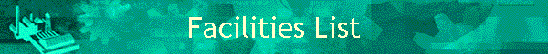 Facilities List